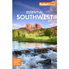 Fodor's Essential Southwest: The Best of Arizona Colorado New Mexico Nevada and Utah 平裝版, Fodor's Travel Publications, 英文