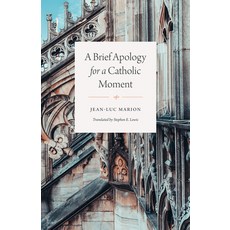 A Brief Apology for a Catholic Moment 平裝版, University of Chicago Press, 英文