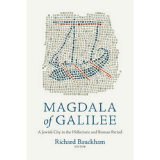 (英文圖書) Magdala of Galilee: A Jewish City in the Hellenistic and Roman Period 精裝版, Baylor University Press, 英文