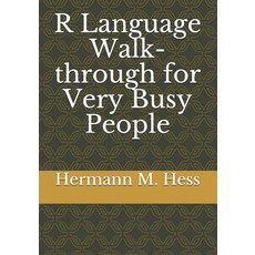 (英文圖書) R Language Walk-through for Very Busy People 平裝版, Independently Published, 英文