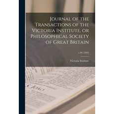 (英文圖書) Journal of the Transactions of the Victoria Institute or Philosophical Society of Great Brit... 平裝版, Legare Street Press, 英文