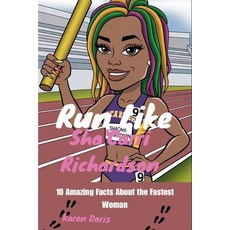 (英文圖書)Run Like Sha'Carri Richardson: 10 Amazing Facts About the Fastest Woman 平裝版, Independently Published, 英文