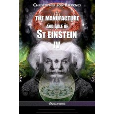 The manufacture and sale of St Einstein - IV 平裝版, Omnia Veritas Ltd, 英文