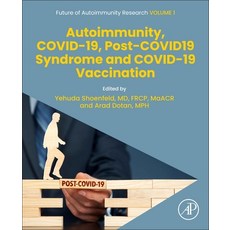 (英文圖書) Autoimmunity Covid-19 Post-Covid19 Syndrome and Covid-19 Vaccination: Volume 1 平裝版, Academic Press, 英文