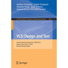 (英文圖書) VLSI Design and Test: 23rd International Symposium Vdat 2019 Indore India July 4-6 2019 ... 平裝版, Springer, 英文