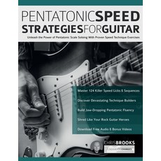 (英文圖書) Pentatonic Speed Strategies For Guitar: Unleash the Power of Pentatonic Scale Soloing With Pr... 平裝版, WWW.Fundamental-Changes.com, 英文