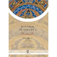 Matthew of Edessa's Chronicle: Volume 2 精裝版, Sophene Pty Ltd, 英文