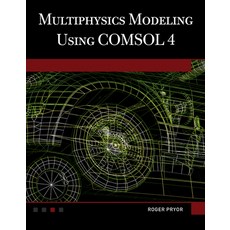 (英文圖書) Multiphysics Modeling Using Comsol(r)4 精裝版, Mercury Learning and Inform..., 英文