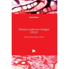 (英文圖書) Human Leukocyte Antigen (HLA) 精裝版, Intechopen, 英文