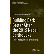 (英文圖書) Building Back Better After the 2015 Nepal Earthquake: Laying the Foundation for Resilience 精裝版, Springer, 英文