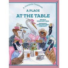 (英文圖書)A Place at the Table: A Fairytale Cookbook 精裝版, Lawley Enterprises LLC, 英文