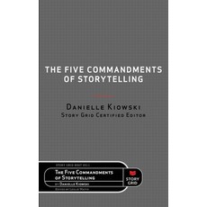 (英文圖書) The Five Commandments of Storytelling 平裝版, Story Grid Publishing LLC, 英文