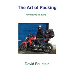 (英文圖書) The Art of Packing: Adventures on a bike 平裝版, Createspace Independent Pub..., 英文