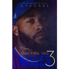 (英文圖書) Giving A Real Thug Kisses 3 平裝版, Independently Published, 英文