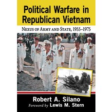 (英文圖書) Political Warfare in Republican Vietnam: Nexus of Army and State 1955-1975 平裝版, McFarland & Company, 英文