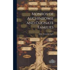 (英文圖書) Monros of Auchinbowie and Cognate Families 精裝版, Legare Street Press, 英文