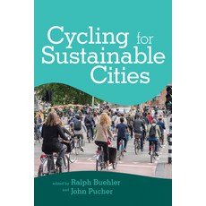 Cycling for Sustainable Cities 平裝版, MIT Press, 英文