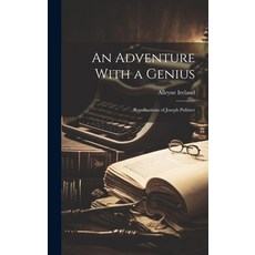 (英文圖書) An Adventure With a Genius: Recollections of Joseph Pulitzer 精裝版, Legare Street Press, 英文