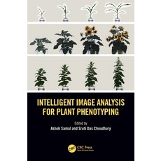 Intelligent Image Analysis for Plant Phenotyping 精裝版, CRC Press, 英文
