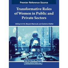 (英文圖書) Transformative Roles of Women in Public and Private Sectors 精裝版, IGI Global, 英文