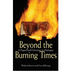 (英文圖書) Beyond the Burning Times: A Pagan and Christian in Dialogue 平裝版, Lion Books, 英文