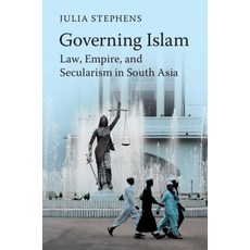 Governing Islam: Law Empire and Secularism in Modern South Asia 平裝版, Cambridge University Press, 英文