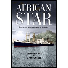 (英文圖書) African Star: One Young Man's Voyage of Discovery 平裝版, Independently Published, 英文