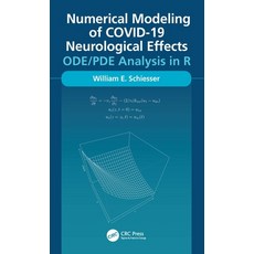 (英文圖書) Numerical Modeling of COVID-19 Neurological Effects: ODE/PDE Analysis in R 精裝版, CRC Press, 英文