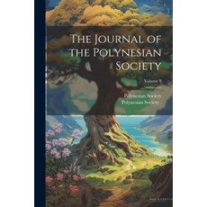 (英文圖書) The Journal of the Polynesian Society; Volume 8 平裝版, Legare Street Press, 英文
