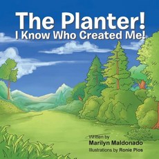 (英文圖書)The Planter!: I Know Who Created Me! 平裝版, Trafford Publishing, 英文