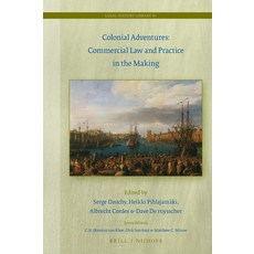 (英文圖書) Colonial Adventures: Commercial Law and Practice in the Making 精裝版, Brill Nijhoff, 英文