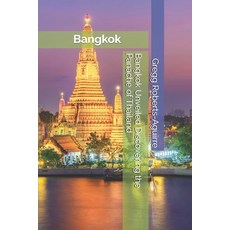 (英文圖書) Bangkok Unveiled Discovering the Panache of Thailand 平裝版, Independently Published, 英文