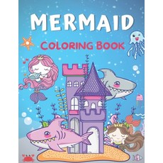 Mermaid Coloring Book: 100 Pages Coloring Book for Kids Ages 4-8 & 9-12 平裝版, Independently Published, 英文