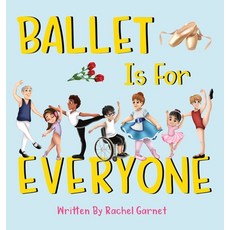 (英文圖書) Ballet is for Everyone 精裝版, Ticking Clock Press, 英文