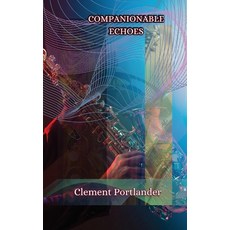 (英文圖書) Companionable Echoes 平裝版, Creative Arts Management Ou, 英文