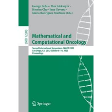 Mathematical and Computational Oncology: Second International Symposium Ismco 2020 San Diego Ca ... 平裝版, Springer, 英文