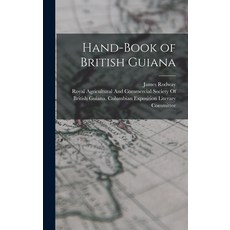 (英文圖書) Hand-Book of British Guiana 精裝版, Legare Street Press, 英文