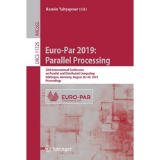 (英文圖書) Euro-Par 2019: Parallel Processing: 25th International Conference on Parallel and Distributed... 平裝版, Springer, 英文
