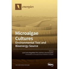 (英文圖書) Microalgae Cultures: Environmental Tool and Bioenergy Source 精裝版, Mdpi AG, 英文