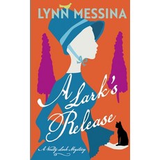 (英文圖書) A Lark's Release: A Regency Cozy 平裝版, Potatoworks Press, 英文
