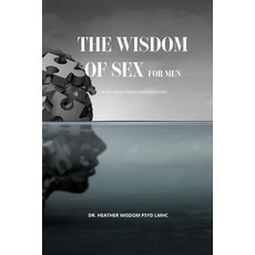 (英文圖書) The Wisdom of Sex...: For Men 平裝版, Independently Published, 英文