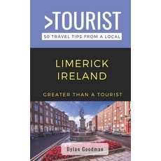 (英文圖書) Greater Than a Tourist-Limerick Ireland: 50 Travel Tips from a Local 平裝版, Independently Published, 英文