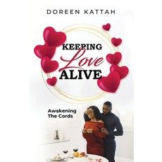 (英文圖書) Keeping Love Alive: Awakening The Cords 平裝版, Equip Publishing House, 英文