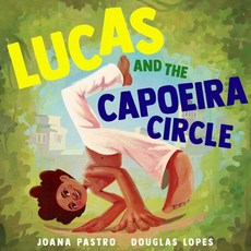 (英文圖書)Lucas and the Capoeira Circle 精裝版, Atheneum Books for Young Re..., English