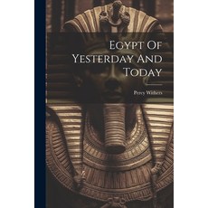 (英文圖書) Egypt Of Yesterday And Today 平裝版, Legare Street Press, 英文