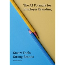 (英文圖書) The AI Formula for Employer Branding: Smart Tools Strong Brands 平裝版, Bod - Books on Demand, 英文