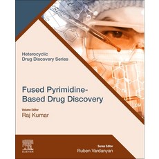 (英文圖書) Fused Pyrimidine-Based Drug Discovery 平裝版, Elsevier, 英文
