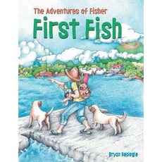 (英文圖書)First Fish: The Adventures of Fisher 平裝版, Liferich, 英文