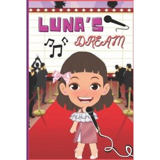 (英文圖書) Luna's Dream 平裝版, Independently Published, 英文