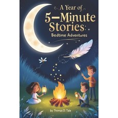 (英文圖書)A Year of 5-Minute Stories: Bedtime Adventures 平裝版, Independently Published, 英文
